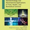 Nanotechnology and Nanomaterial Applications in Food, Health, and Biomedical Sciences (Original PDF from Publisher)