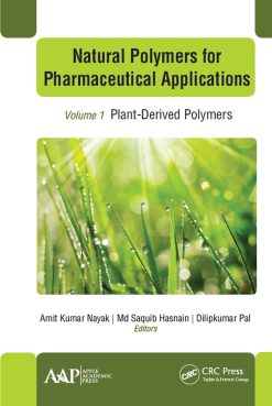 Natural Polymers for Pharmaceutical Applications, Volume 1: Plant-Derived Polymers (Original PDF from Publisher)