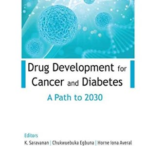 Drug Development for Cancer and Diabetes: A Path to 2030 (Original PDF from Publisher)