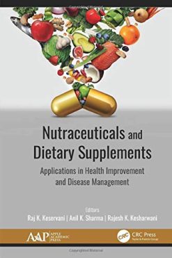 Nutraceuticals and Dietary Supplements: Applications in Health Improvement and Disease Management (Original PDF from Publisher)