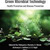 Natural Pharmaceuticals and Green Microbial Technology: Health Promotion and Disease Prevention (Original PDF from Publisher)