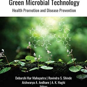 Natural Pharmaceuticals and Green Microbial Technology: Health Promotion and Disease Prevention (Original PDF from Publisher)