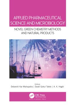 Applied Pharmaceutical Science and Microbiology: Novel Green Chemistry Methods and Natural Products (Original PDF from Publisher)