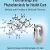 Natural Products Pharmacology and Phytochemicals for Health Care: Methods and Principles in Medicinal Chemistry (Original PDF from Publisher)