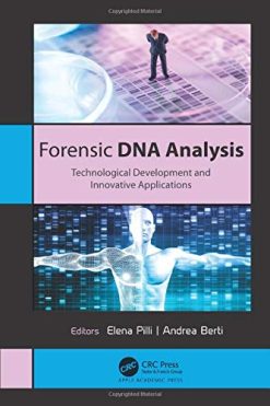 Forensic DNA Analysis: Technological Development and Innovative Applications (Original PDF from Publisher)