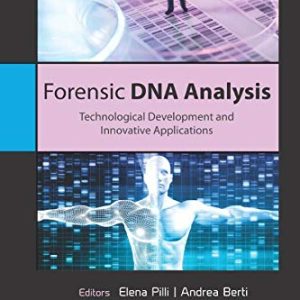 Forensic DNA Analysis: Technological Development and Innovative Applications (Original PDF from Publisher)