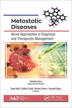 Metastatic Diseases: Novel Approaches in Diagnosis and Therapeutic Management (Original PDF from Publisher)