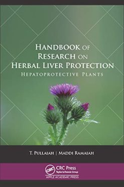 Handbook of Research on Herbal Liver Protection: Hepatoprotective Plants (Original PDF from Publisher)