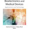 Bioelectronics and Medical Devices: Applications and Technology (Original PDF from Publisher)