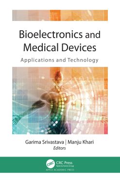 Bioelectronics and Medical Devices: Applications and Technology (Original PDF from Publisher)