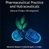 Applied Pharmaceutical Practice and Nutraceuticals: Natural Product Development (Original PDF from Publisher)