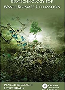 Biotechnology for Waste Biomass Utilization (EPUB)