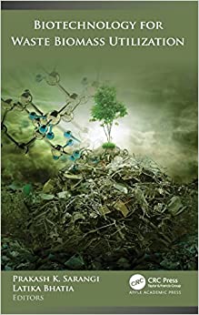 Biotechnology for Waste Biomass Utilization (Original PDF from Publisher)