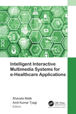 Intelligent Interactive Multimedia Systems for e-Healthcare Applications (EPUB)