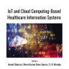 IoT and Cloud Computing-Based Healthcare Information Systems (Original PDF from Publisher)