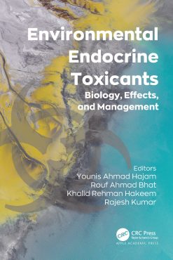 Environmental Endocrine Toxicants: Biology, Effects, and Management (Original PDF from Publisher)