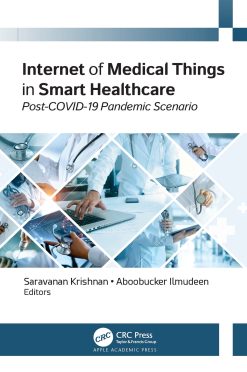 Internet of Medical Things in Smart Healthcare: Post-COVID-19 Pandemic Scenario (EPUB)