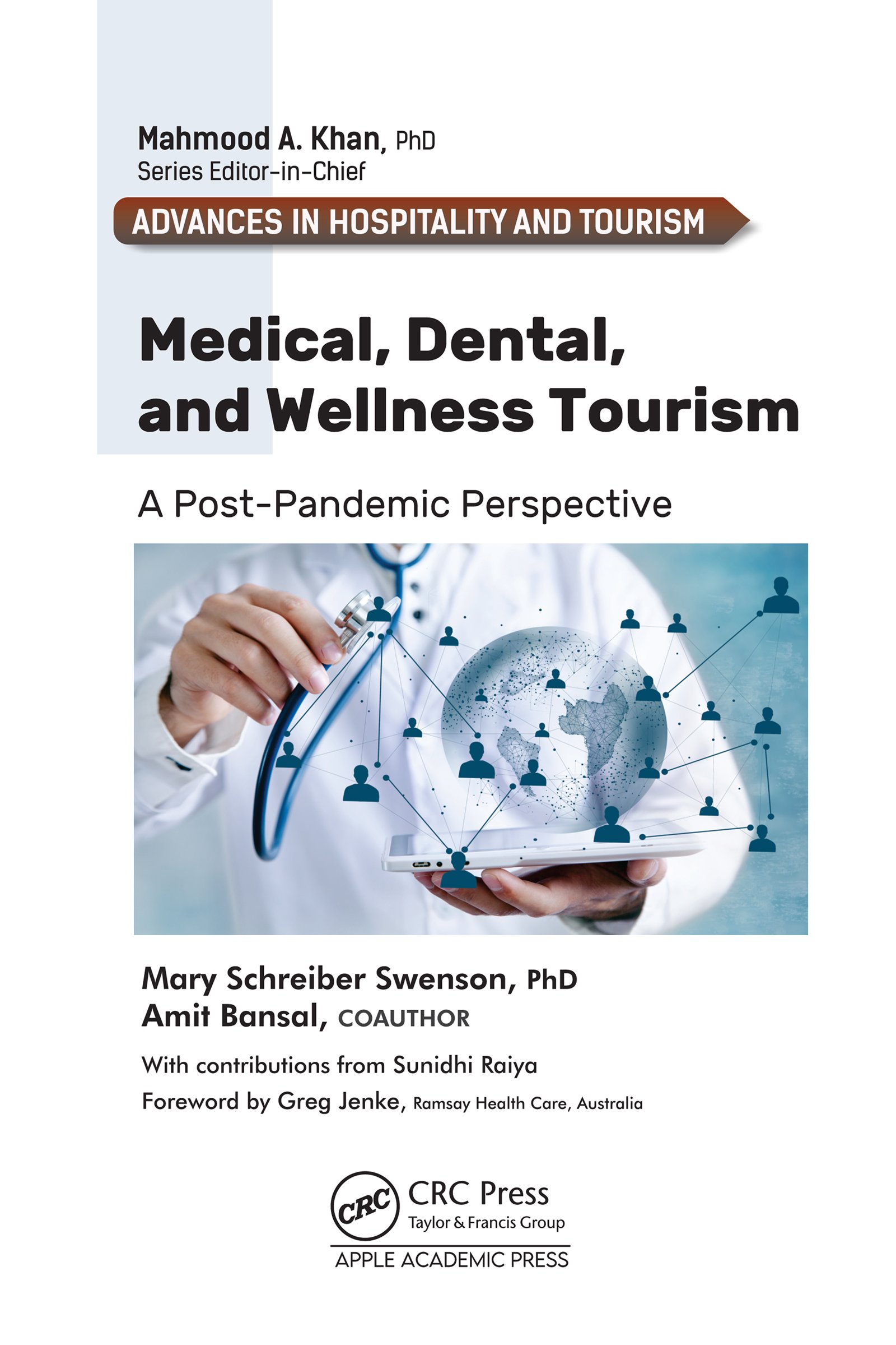 Medical, Dental, and Wellness Tourism: A Post-Pandemic Perspective (EPUB)