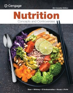 Nutrition: Concepts and Controversies (Canadian Edition), 6th Edition (Original PDF from Publisher)