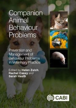 Companion Animal Behaviour Problems: Prevention and Management of Behaviour Problems in Veterinary Practice (Original PDF from Publisher)