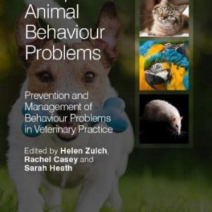 Companion Animal Behaviour Problems: Prevention and Management of Behaviour Problems in Veterinary Practice (Original PDF from Publisher)