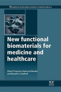 New functional biomaterials for medicine and healthcare