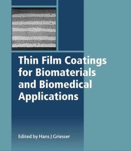 Thin Film Coatings for Biomaterials and Biomedical Applications