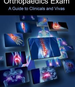 FRCS Trauma and Orthopaedics Exam: A guide to clinicals and vivas (EPUB)