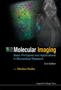 Molecular Imaging: Basic Principles and Applications in Biomedical Research, 2e (Original PDF from Publisher)