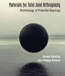 Materials for Total Joint Arthroplasty: Biotribology of Potential Bearings