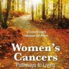 Women’s Cancers: Pathways to Living