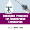 Injectable Hydrogels for Regenerative Engineering