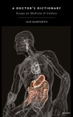 A Doctor’s Dictionary: Writings on Culture and Medicine (EPUB)