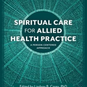 Spiritual Care for Allied Health Practice (Original PDF from Publisher)