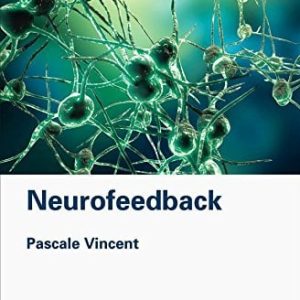 Neurofeedback: Tools, Methods and Applications (Original PDF from Publisher)