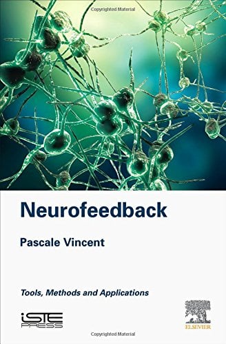 Neurofeedback: Tools, Methods and Applications (EPUB)