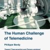 The Human Challenge of Telemedicine (Original PDF from Publisher)