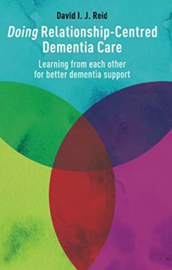 Doing Relationship-Centred Dementia Care (Original PDF from Publisher)