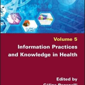 Information Practices and Knowledge in Health (Original PDF from Publisher)