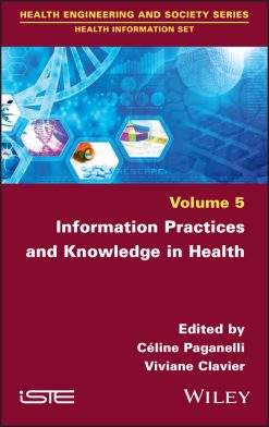 Information Practices and Knowledge in Health, Volume 5 (EPUB)
