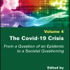 The Covid-19 Crisis: From a Question of an Epidemic to a Societal Questioning, Volume 4 (EPUB)