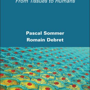 The Elasticity of Life: From Tissues to Humans (EPUB)