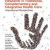 Public Health and Health Services Research in Traditional, Complementary and Integrative Health Care: International Perspectives (Original PDF from Publisher)