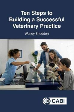 Ten Steps to Building a Successful Veterinary Practice (Original PDF from Publisher)