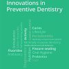 Innovations in Preventive Dentistry (ePub+Converted PDF)
