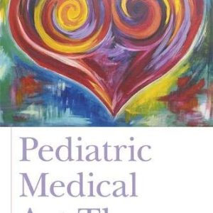 Pediatric Medical Art Therapy (Original PDF from Publisher)