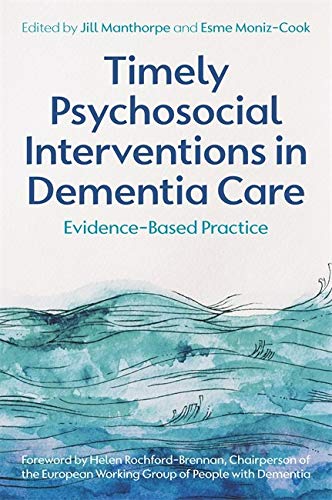 Timely Psychosocial Interventions in Dementia Care (Original PDF from Publisher)