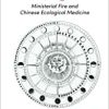 Afterglow: Ministerial Fire and Chinese Ecological Medicine (Original PDF from Publisher)