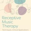 Receptive Music Therapy, 2nd Edition (Original PDF from Publisher)