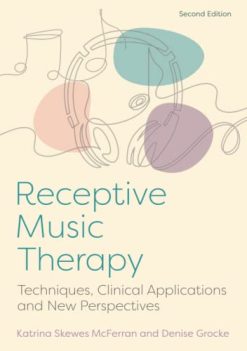 Receptive Music Therapy, 2nd Edition (Original PDF from Publisher)